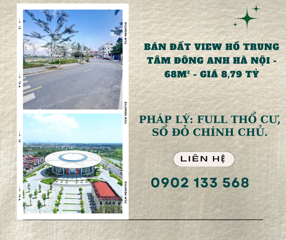 https://infonhadat.com.vn/ban-dat-view-ho-trung-tam-dong-anh-ha-noi-68m-gia-8-79-ty-j40184.html