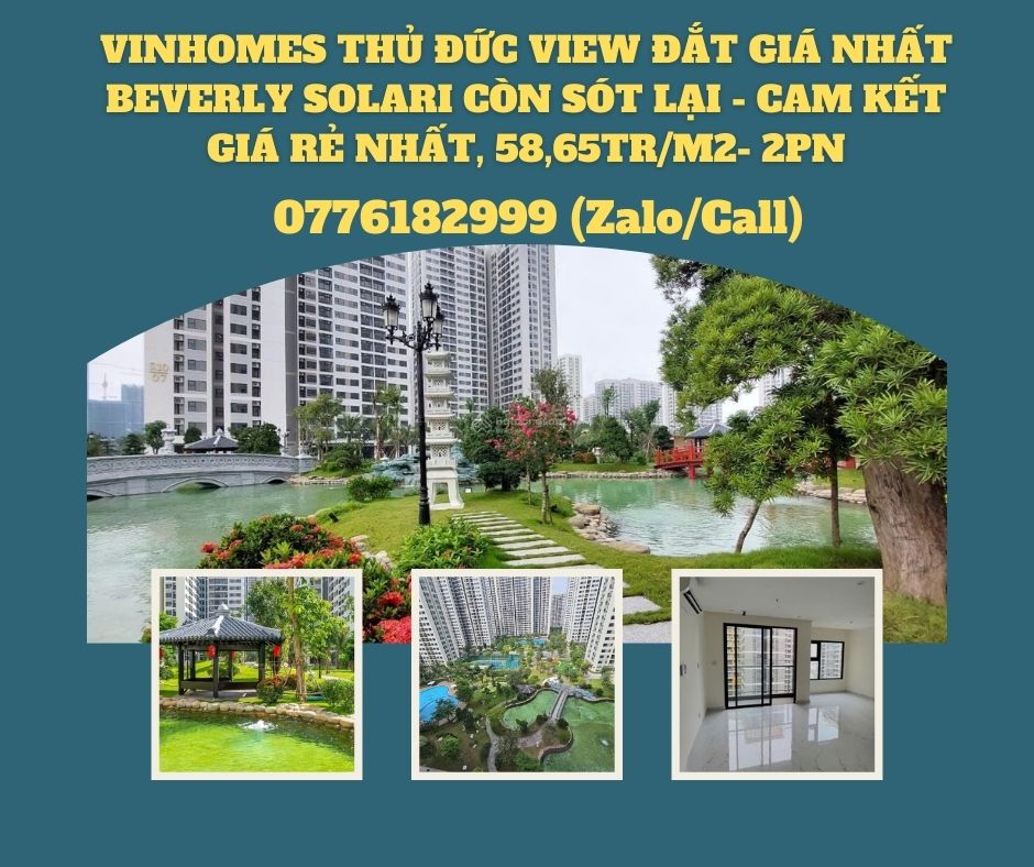 https://infonhadat.com.vn/vinhomes-thu-duc-view-dat-gia-nhat-beverly-solari-con-sot-lai-cam-ket-gia-re-nhat-58-65tr-m2-2pn-0776182999-j39501.html