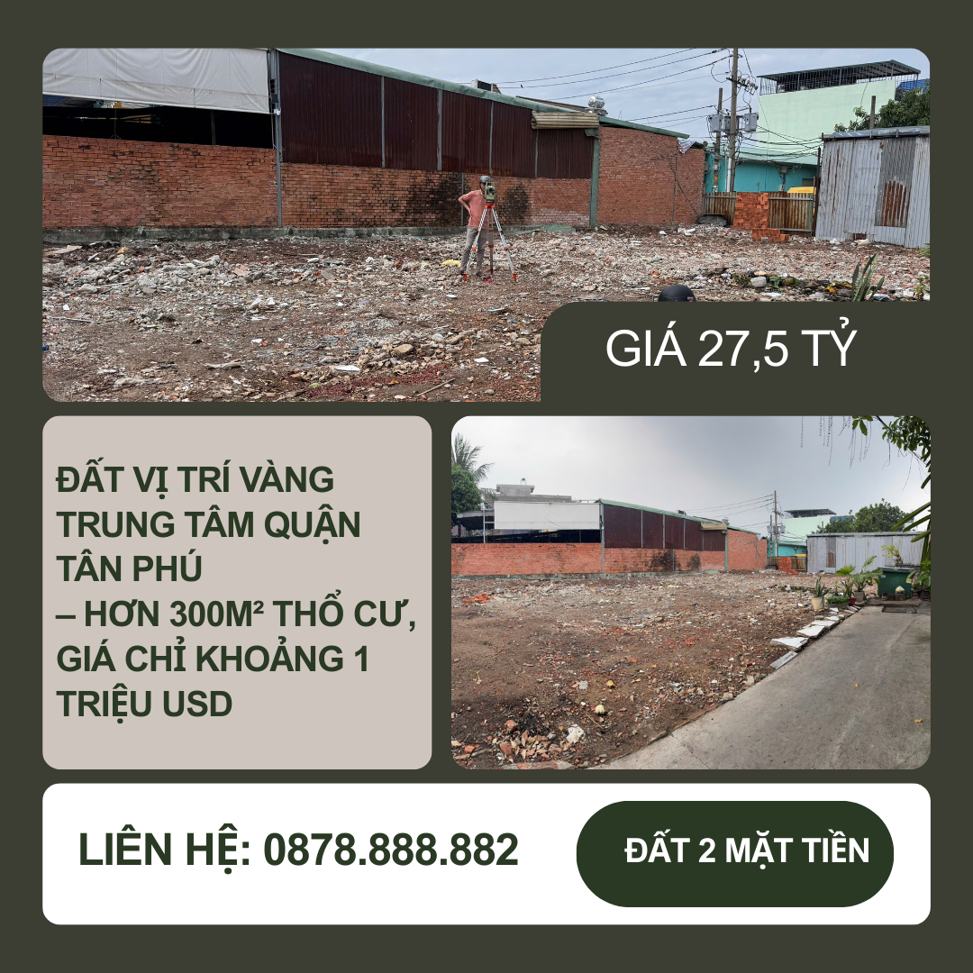https://infonhadat.com.vn/dat-vi-tri-vang-trung-tam-quan-tan-phu-hon-300m-tho-cu-gia-chi-khoang-1-trieu-usd-j40019.html